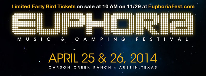 Euphoria - Carson Creek Ranch- Austin, TX - April 25-26